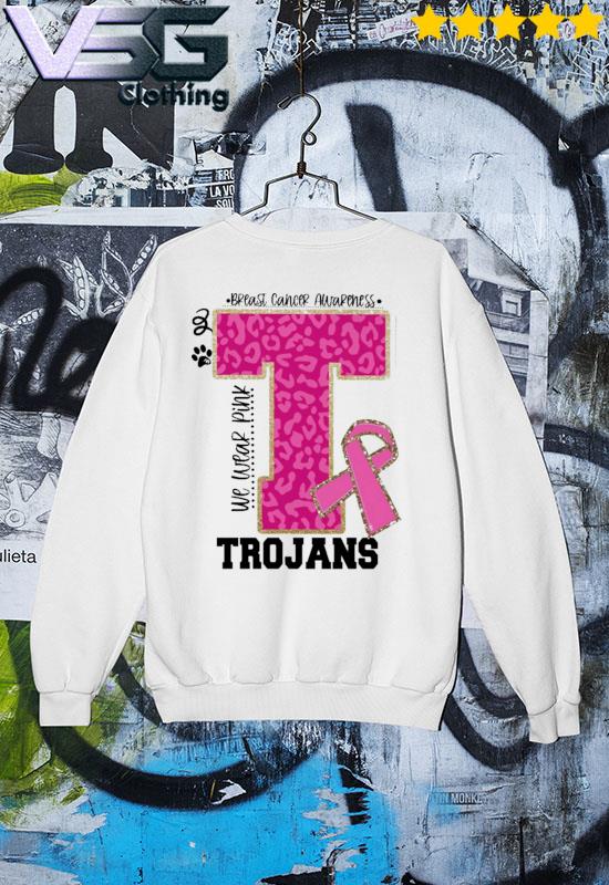 We wear Pink Breast cancer awareness Trojans Football s Sweater We wear Pink Breast cancer awareness Trojans Football s Sweater