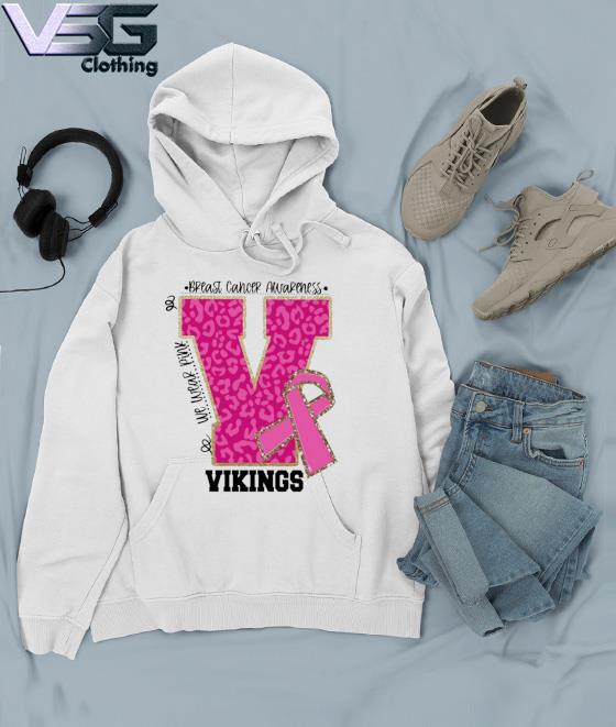 Vikings We Wear Pink We Wear Pink We Wear Pink shirt, hoodie