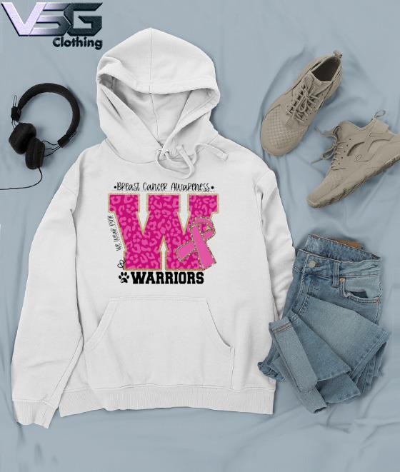 We wear Pink Breast cancer awareness Warriors Football s Hoodie We wear Pink Breast cancer awareness Warriors Football s Hoodie