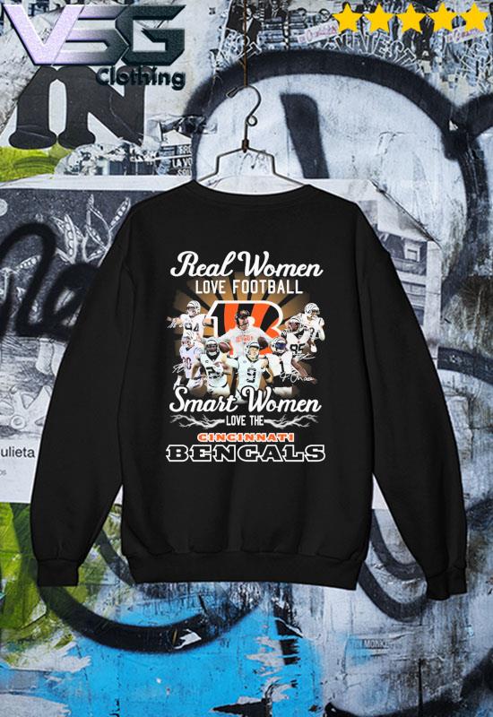 Nice real women love football smart women love the cincinnati bengals  signatures shirt cincinnati bengals, hoodie, longsleeve tee, sweater