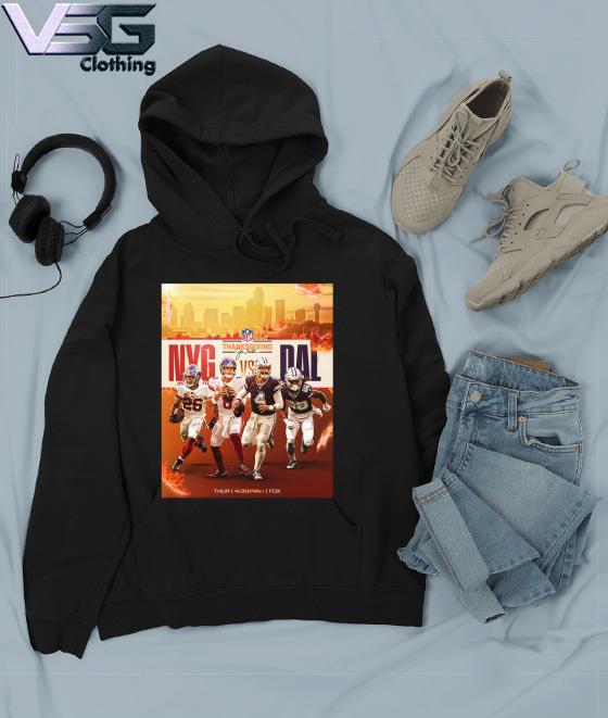 New York Giants vs Dallas Cowboys Thanksgiving Football poster shirt,  hoodie, sweater, longsleeve and V-neck T-shirt