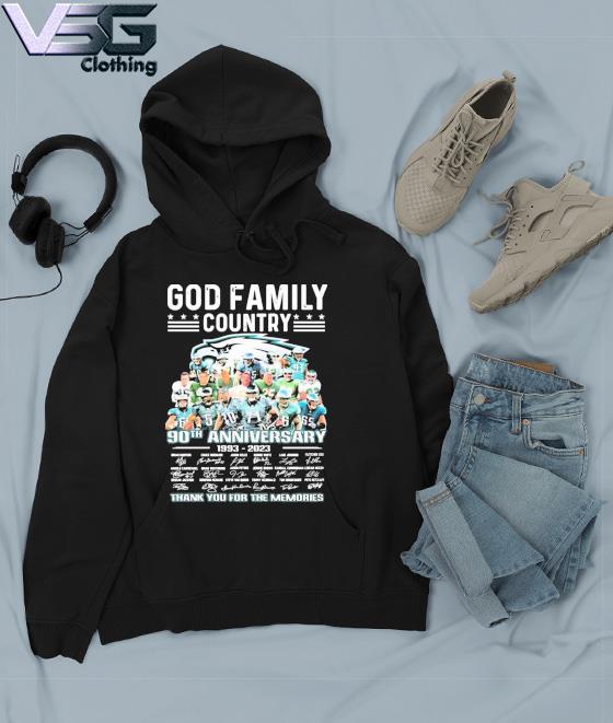 God Family Country Philadelphia Eagles 90th anniversary 1993 2023 thank you  for the memories signatures shirt, hoodie, sweater, long sleeve and tank top