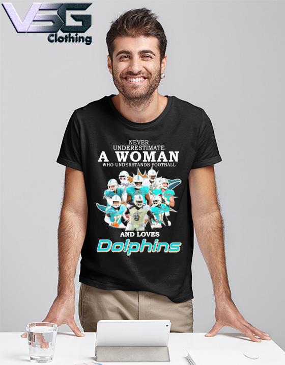 She Loves The Miami Dolphins Shirt, hoodie, sweater, long sleeve and tank  top