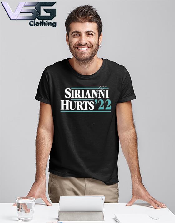 Sirianni Hurts '22 Tee Shirt, hoodie, sweater, long sleeve and