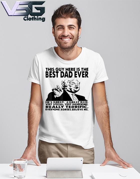 trump dad shirt