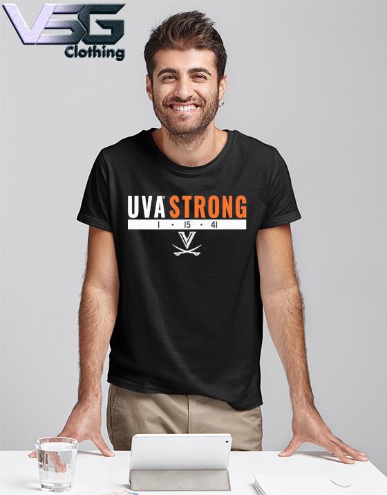 Virginia Cavaliers UVA Strong 1-15-41 shirt