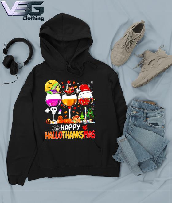 Wine Hat Santa Witch Happy Hallothanksmas 2022 s Hoodie Wine Hat Santa Witch Happy Hallothanksmas 2022 s Hoodie