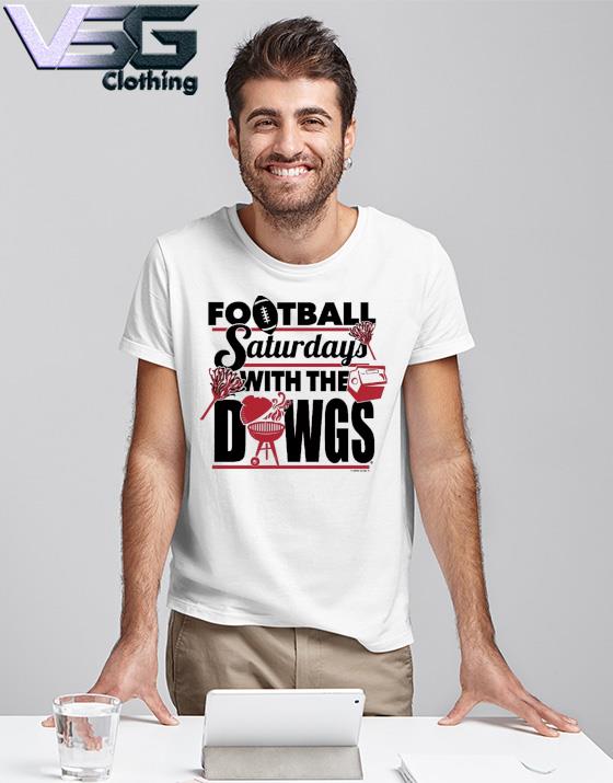 World Graphics Georgia Bulldogs Football Saturdays with the Dawgs Shirt