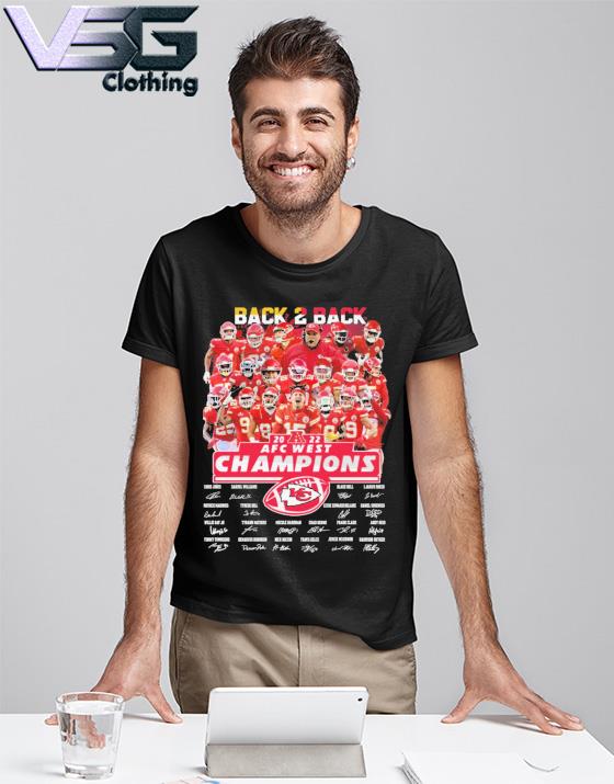 Back To Back 2022 AFC West Champions Kansas City Chiefs team signatures  shirt, hoodie, sweater, long sleeve and tank top