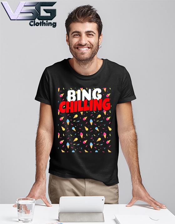 Bing Chilling Ice Cream Dank Meme Viral Quote Trendy T-Shirt