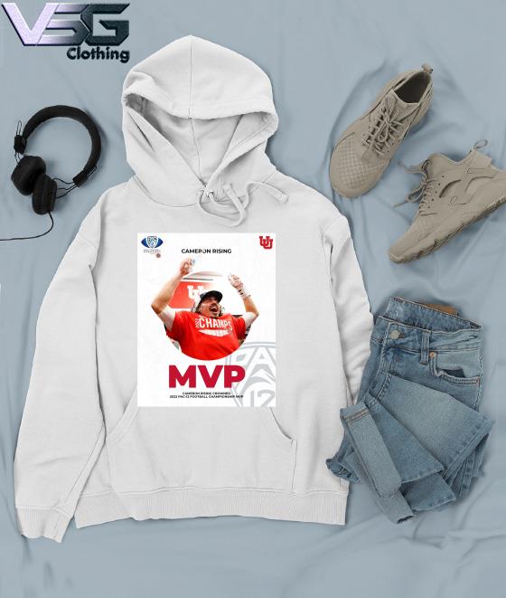 Cameron Rising Crowned 2022 Pac 12 champions MVP s Hoodie Cameron Rising Crowned 2022 Pac 12 champions MVP s Hoodie