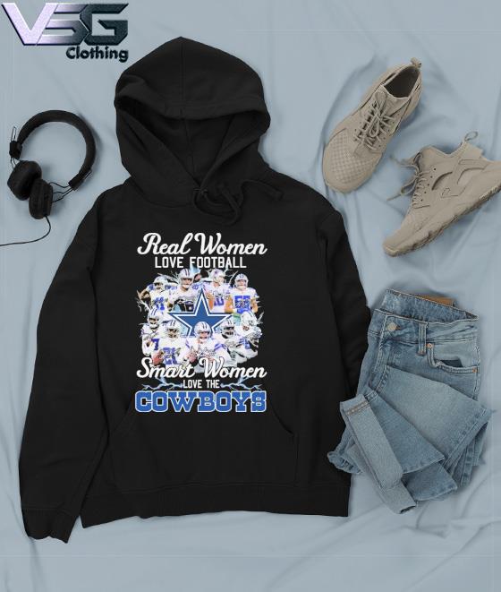 Dallas Cowboys 2022 Real Women Love Football Smart Women Love The Cowboy  Signature Shirt, hoodie, sweater, long sleeve and tank top