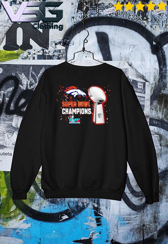 Denver Broncos Super Bowl Lvii 2023 Champions shirt, hoodie, sweater, long  sleeve and tank top