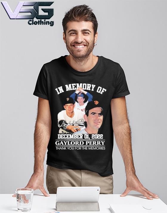 In Memory Of December 01 2022 Gaylord Perry Thank You For The Memories T  Shirt