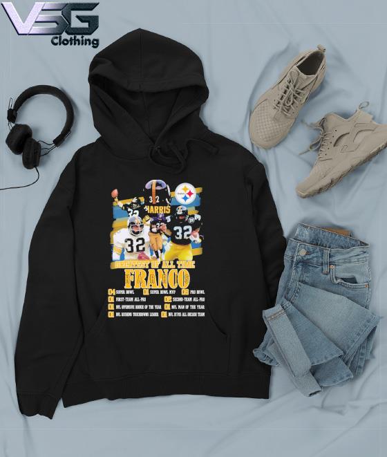 Greatest Of All Time Franco Harris Pittsburgh Steelers 4 Super Bowl 1 Super  Bowl Mvp Shirt, hoodie, sweater, long sleeve and tank top