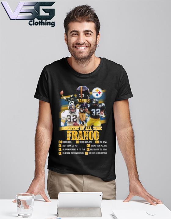 Greatest Of All Time Franco Harris T Shirt Unisex T Shirt