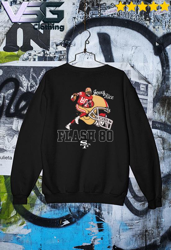 Homage 49ers Jerry Rice Flash 80 shirt, hoodie, sweater, long sleeve and  tank top