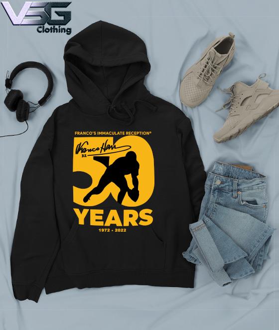 Franco Harris 50 Years 1972-2022 Franco's Immaculate Reception Shirt,  hoodie, sweater, long sleeve and tank top