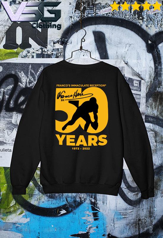 Franco Harris 50 Years 1972-2022 Franco's Immaculate Reception Shirt,  hoodie, sweater, long sleeve and tank top