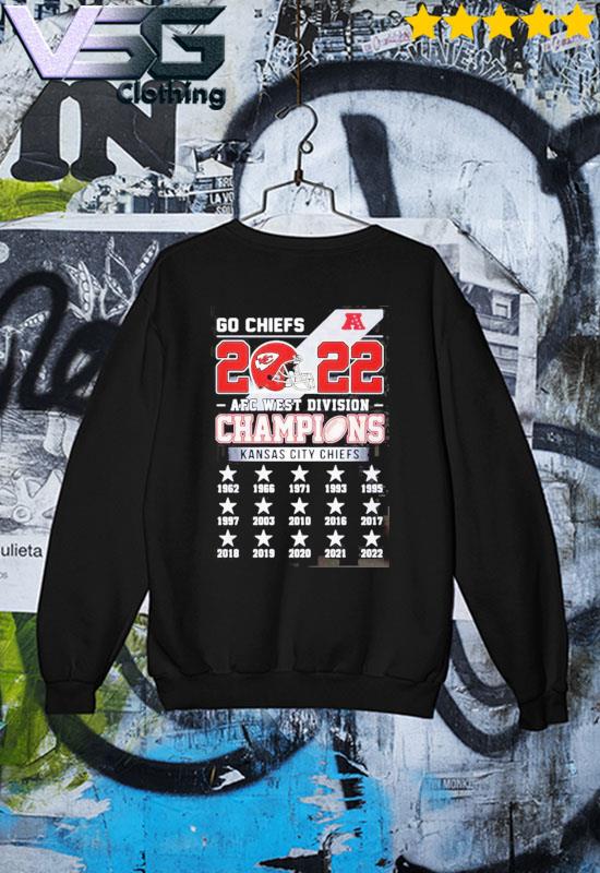 Kansas City Chiefs Go Chiefs 2022 AFC West Division Champions T-Shirt,  hoodie, sweater, long sleeve and tank top