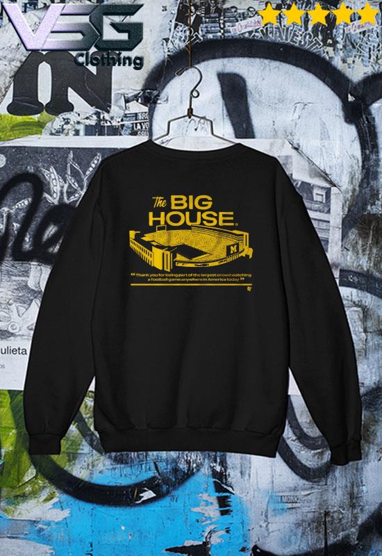 Michigan Football The Big House 2022 Shirt Sweater Michigan Football The Big House 2022 Shirt Sweater
