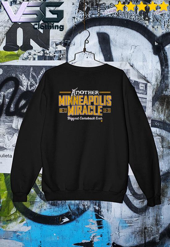 Official Minnesota Vikings Another Minneapolis Miracle Biggest Comeback  ever shirt, hoodie, sweater, long sleeve and tank top