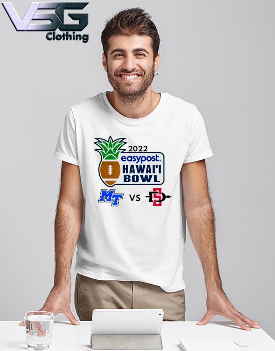 MTSU vs San Diego State 2022 EasyPost Hawai'i Bowl shirt