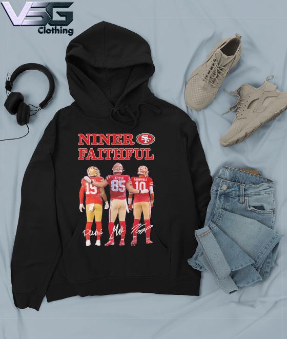 Niner Faithful San Francisco 49ers Deebo Samuel George Kittle And Garoppolo  Signatures Shirt, hoodie, sweater, long sleeve and tank top