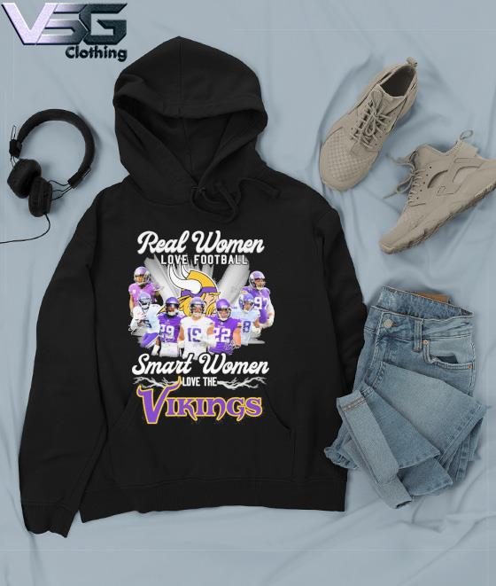 Real Women Love Seattle Smart Women Love The Minnesota Vikings 2022 Signatures Shirt Hoodie