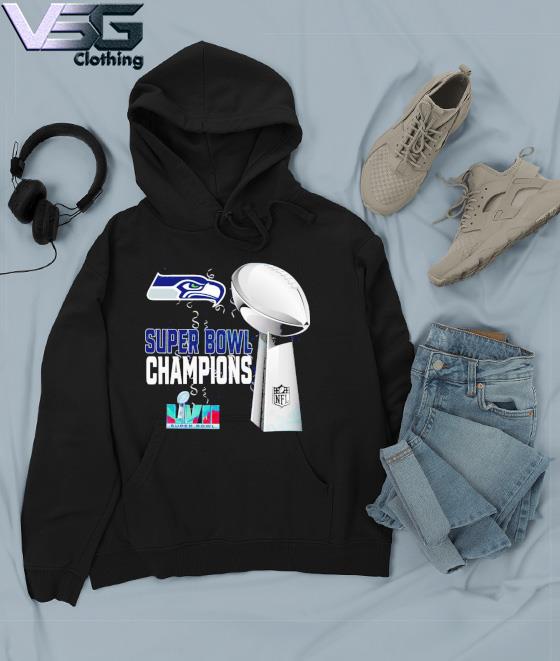 Seattle Seahawks Super Bowl LVII 2023 Champions shirt, hoodie, sweater,  long sleeve and tank top