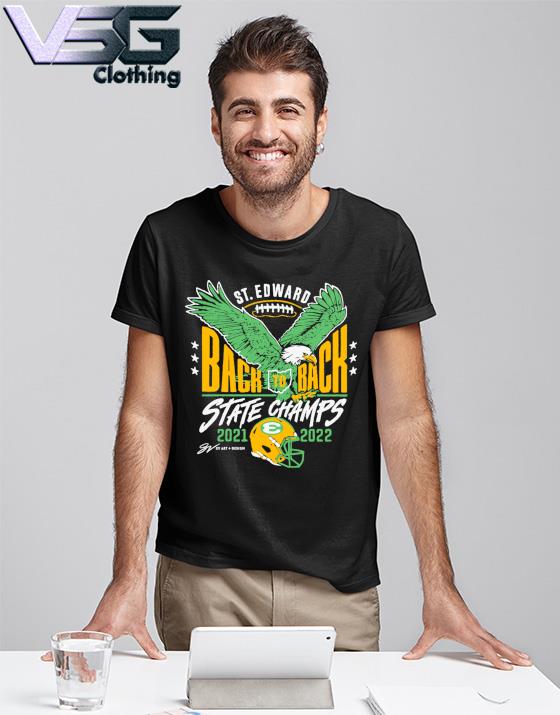 St Edward State Champions 2021 2022 Back To Back Shirt
