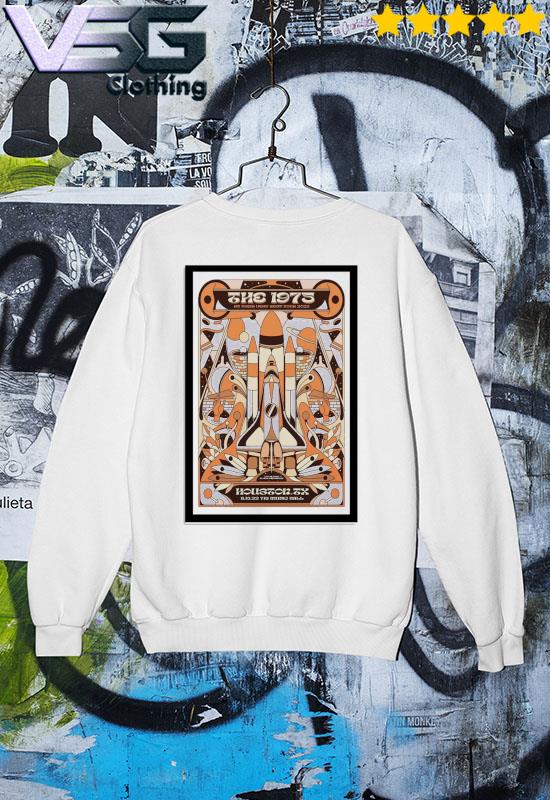 The 1975 at Their Very Best Tour 2022 Poster shirt hoodie