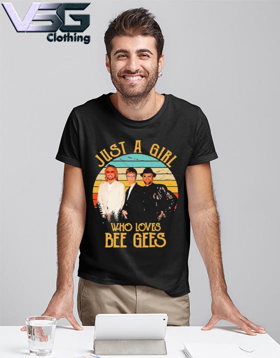 Vintage Just A Girl Who Loves Bee Gees shirt, hoodie, sweater, long and tank top