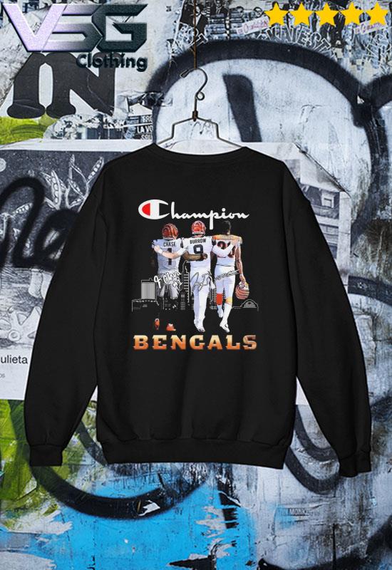 Champions Ja'Marr Chase Joe Burrow and Joe Mixon Cincinnati Bengals  signatures shirt, hoodie, sweater, long sleeve and tank top