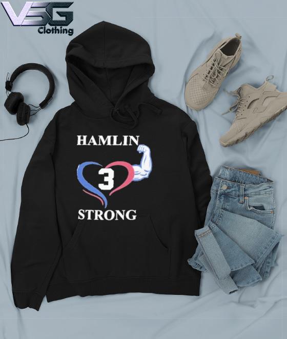 Hamlin strong pray for damar damar hamlin love for 3 shirt, hoodie,  sweater, long sleeve and tank top