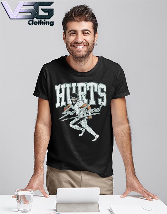 Philadelphia eagles hurts so good shirt, hoodie, sweater, long