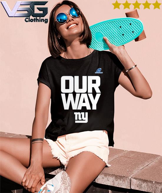 New York Giants Our Way 2023 shirt, hoodie, sweater, long sleeve and tank  top