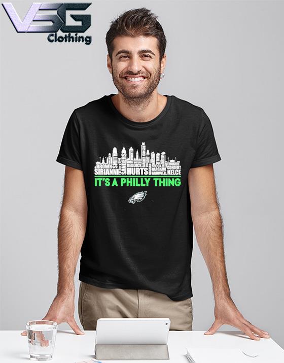 It's A Philly Thing Philadelphia Eagles Skyline Shirt, hoodie