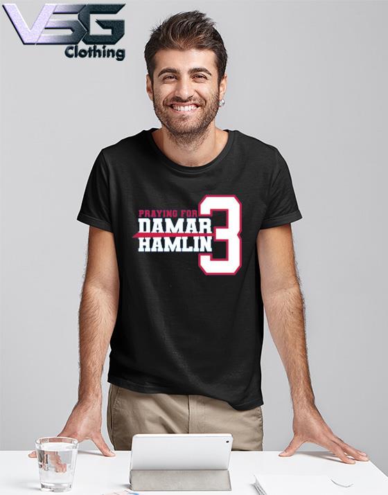 Official Damar hamlin 3 hamlin strong pray for 3 show love shirt, hoodie,  sweater, long sleeve and tank top