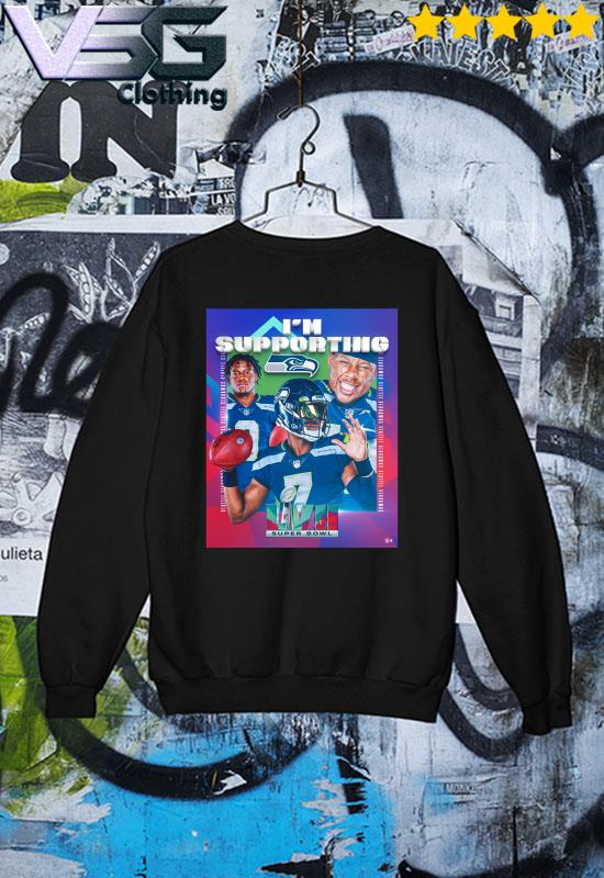 Seattle Seahawks I'm Supporting 2023 Super Bowl #NFLplayoffs shirt