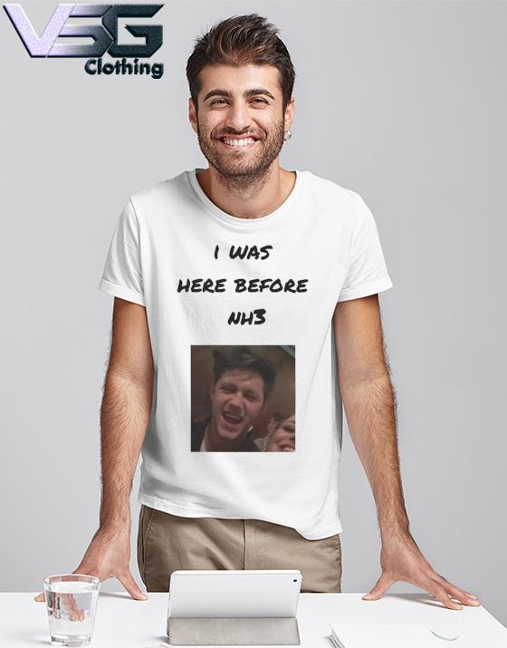 Thrstowns I Was Here Before Nh3 Shirt