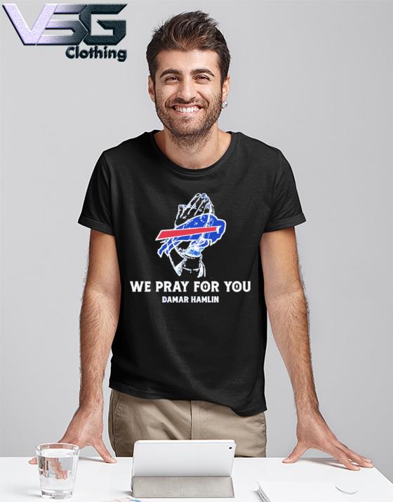 Buffalo Bills Team Pray For Damar Hamlin shirt, hoodie, sweater, long  sleeve and tank top