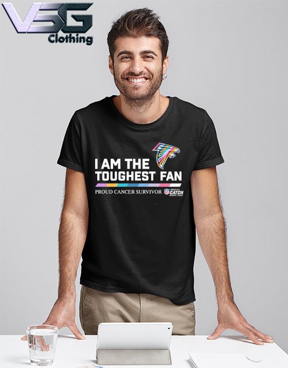 Atlanta Falcons I am the toughest fan proud cancer survivor