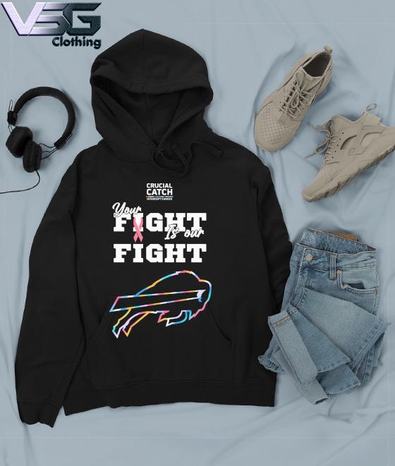 Buffalo Bills NFL Crucial Catch Intercept Cancer Your Fight is our Fight  shirt, hoodie, sweater, long sleeve and tank top