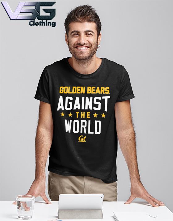 Cal Bears Against The World shirt, hoodie, sweater, long sleeve and tank top