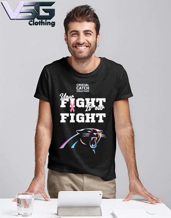 Carolina Panthers crucial catch intercept cancer your fight is our fight  shirt, hoodie, sweater, long sleeve and tank top