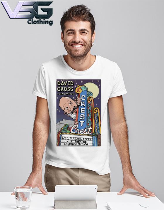 David Cross 2023, March 22nd, The Crest Theatre Sacramento Poster shirt