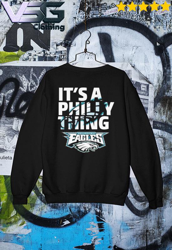 It's A Philly Thing Eagles South Super Bowl Crewneck Sweatshirt Shirt