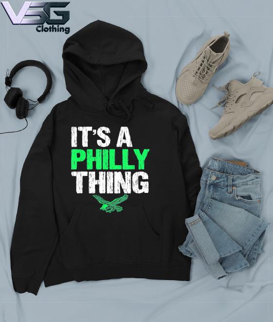 IT'S A PHILLY THING - It's-A-Philadelphia-Thing Fan Lover T-Shirt