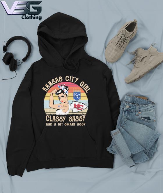 Kansas City Royals strong girl classy sassy and a bit smart assy vintage  2023 shirt, hoodie, sweater, long sleeve and tank top